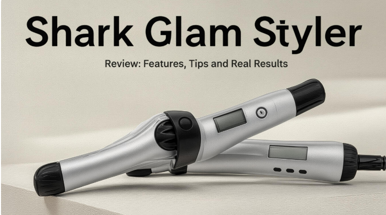 Shark Glam Styler Review: Features, Tips and Real Results